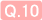 Q.10