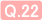 Q.22